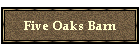 Five Oaks Barn